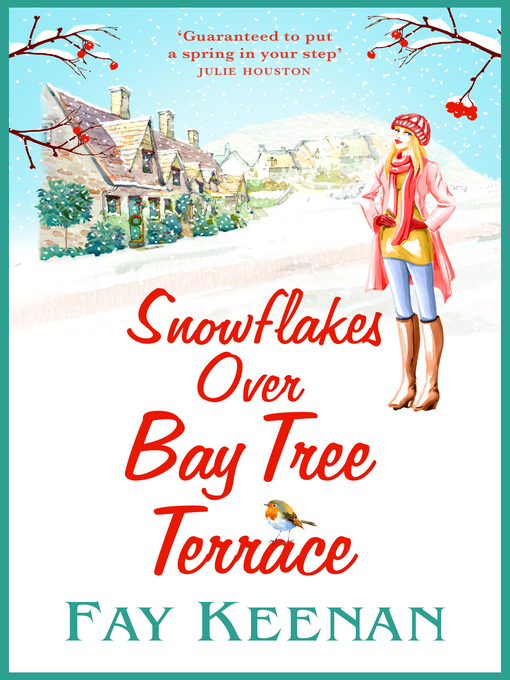 Title details for Snowflakes Over Bay Tree Terrace by Fay Keenan - Available